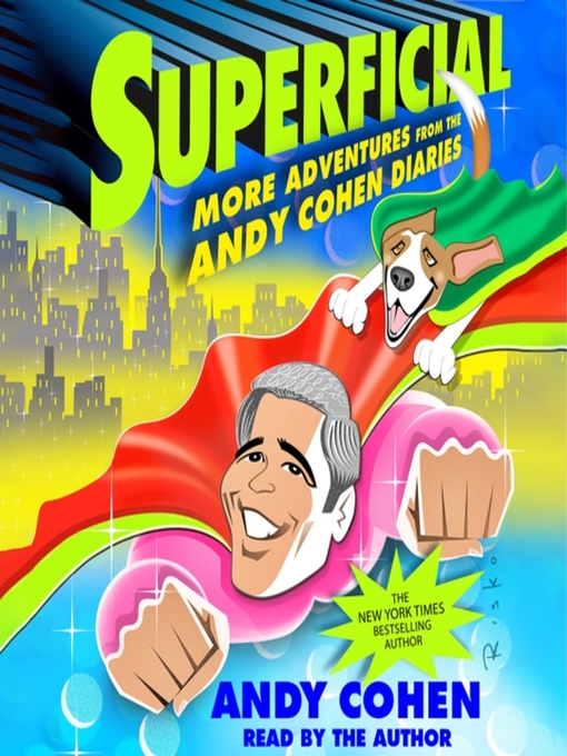 Title details for Superficial by Andy Cohen - Wait list